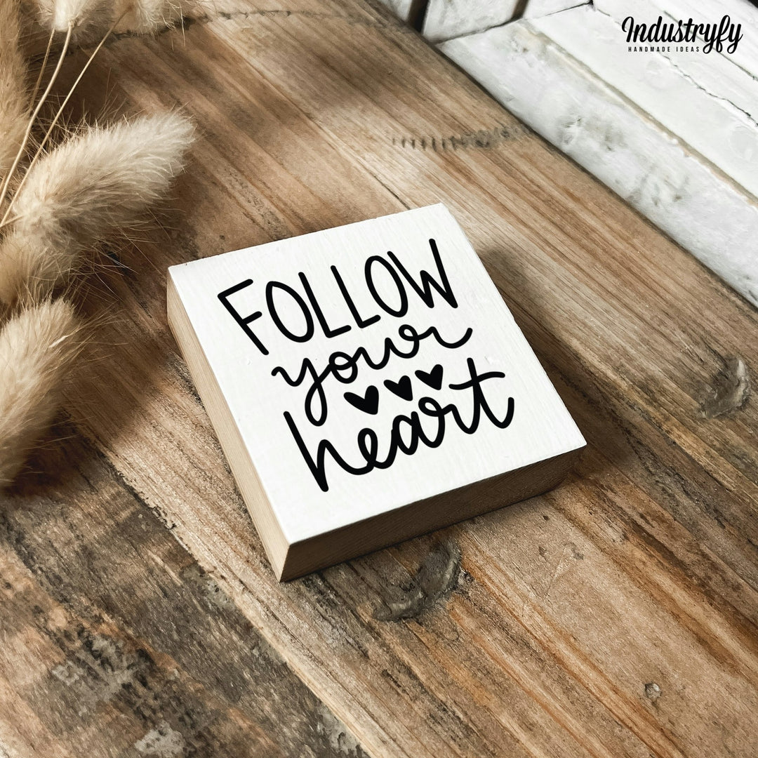 Altholz Magnet | Follow your heart
