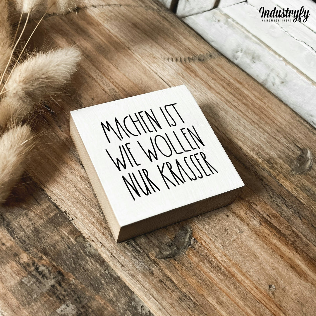 Magnet | Machen ist wie wollen, nur krasser