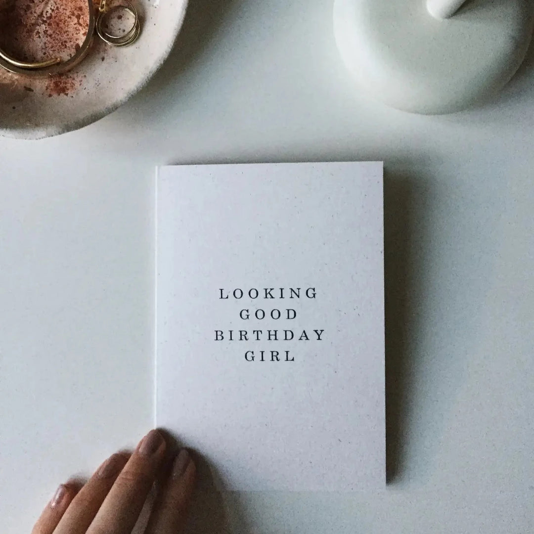 Grußkarte | Looking good birthday girl