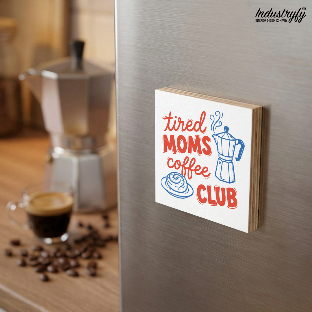 Tired Moms Coffee Club Holzmagnet - Detailansicht 2