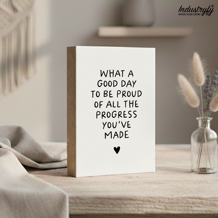 Friendly Reminder | What a good day