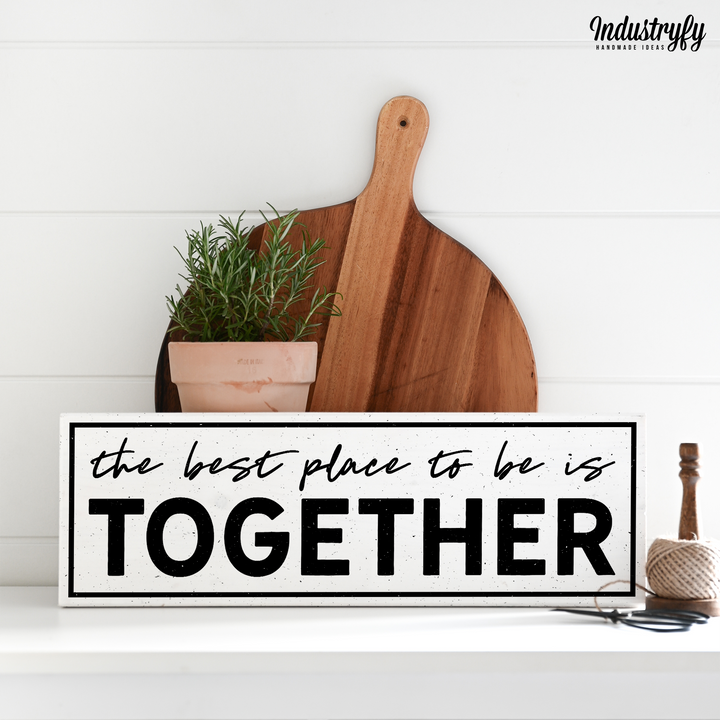 Landhaus Board | The best place to be is together