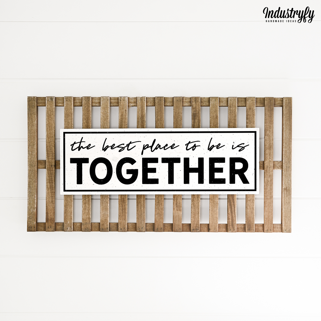 Landhaus Board | The best place to be is together