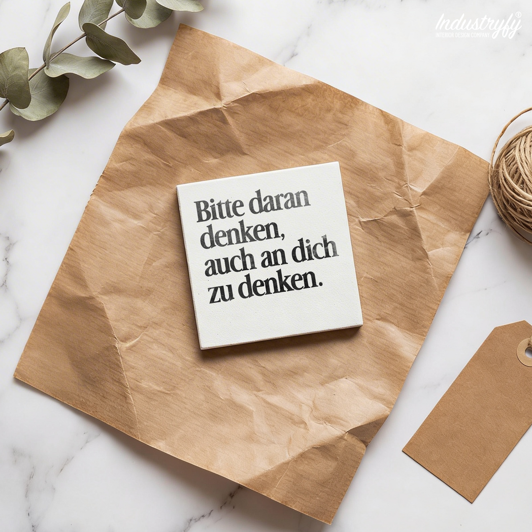 Magnet Bitte daran denken auch an dich zu denken – Detailansicht 4