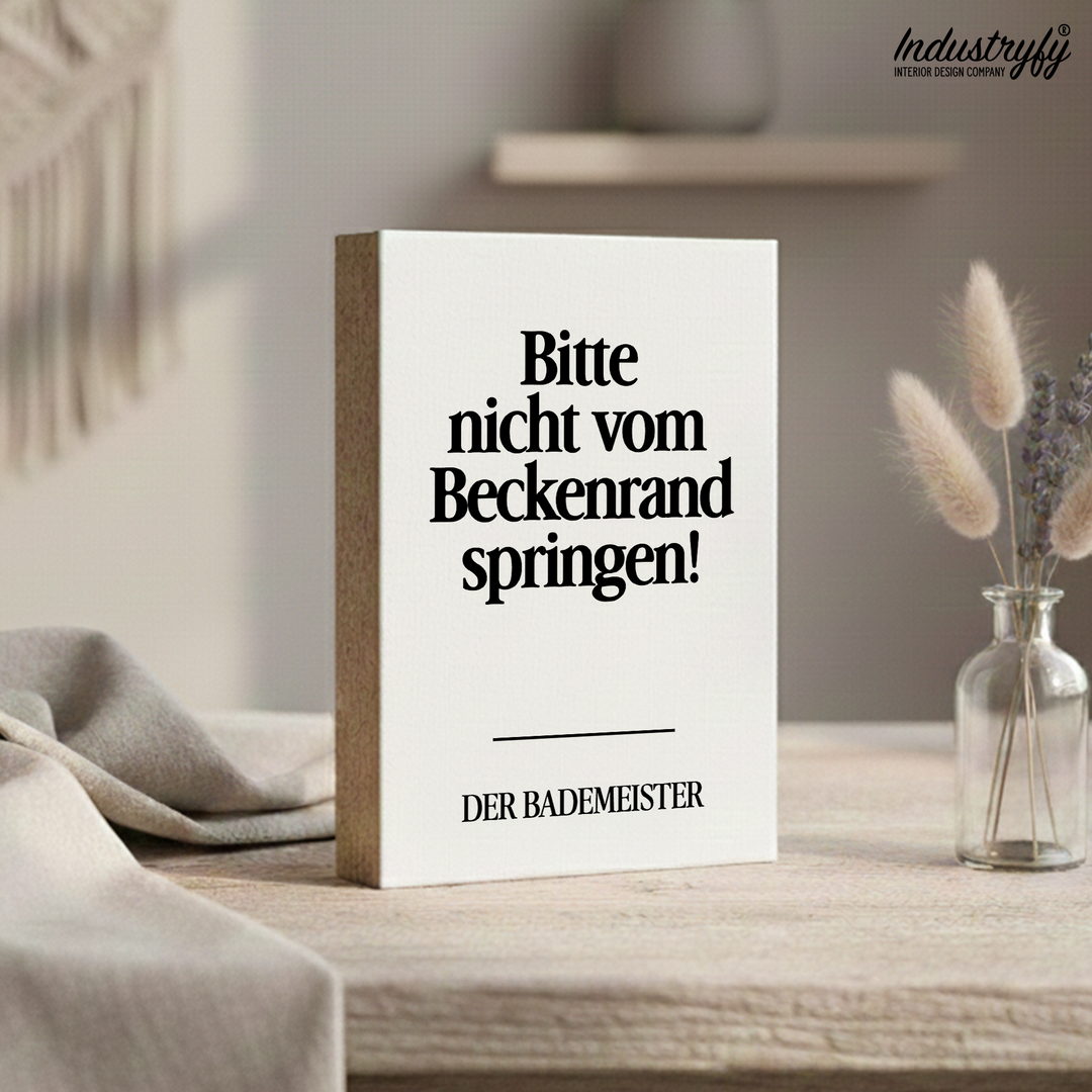 Holzschild Bitte nicht vom Beckenrand springen No2 – Miniblock Nahaufnahme von Industryfy