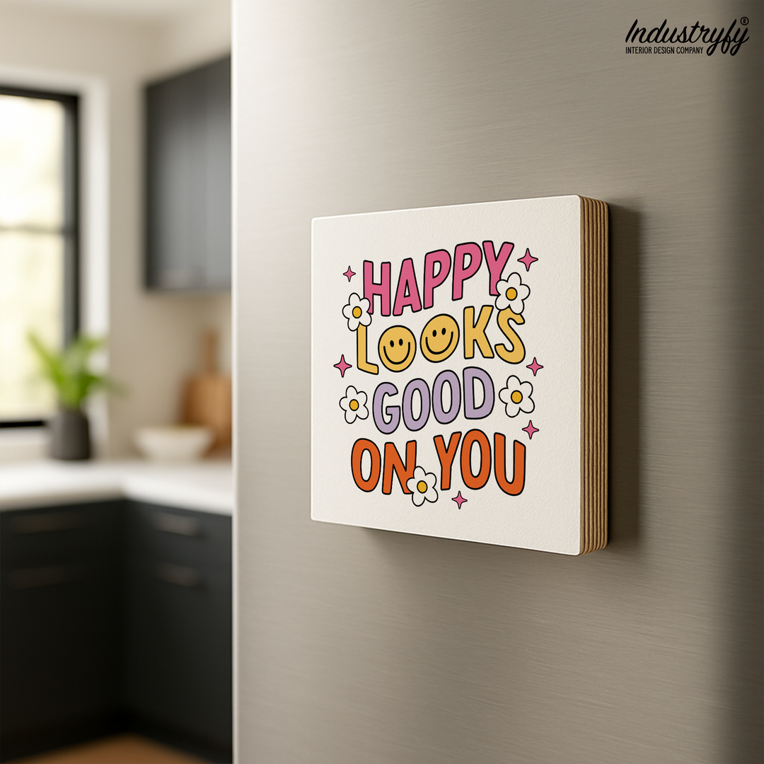 Kühlschrankmagnet Holz Happy looks good on you – Handgefertigter Holzmagnet von Industryfy