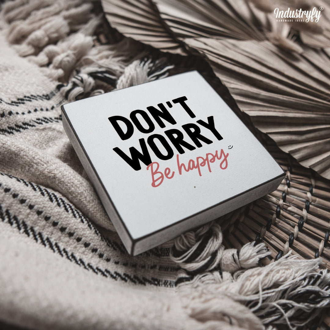 Miniblock | Don't worry be happy
