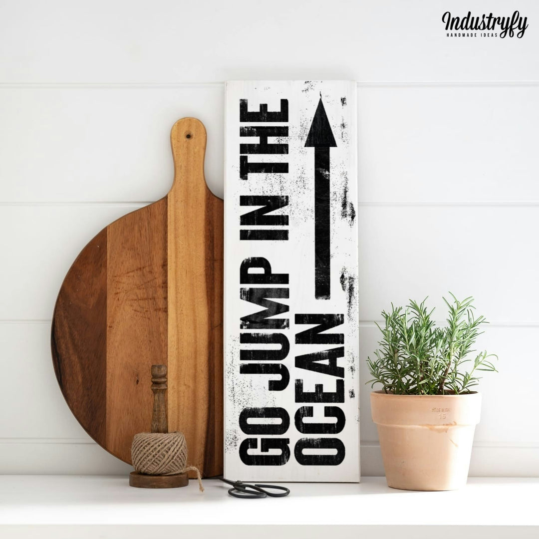 Landhaus Board | Go jump in the ocean