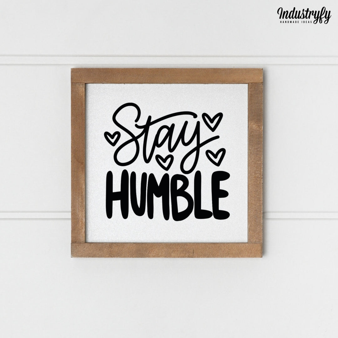 Landhaus Schild | Stay Humble