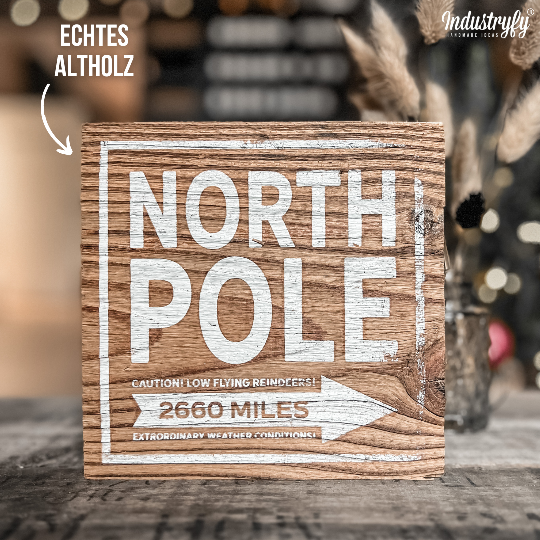 Altholz Schild | North Pole