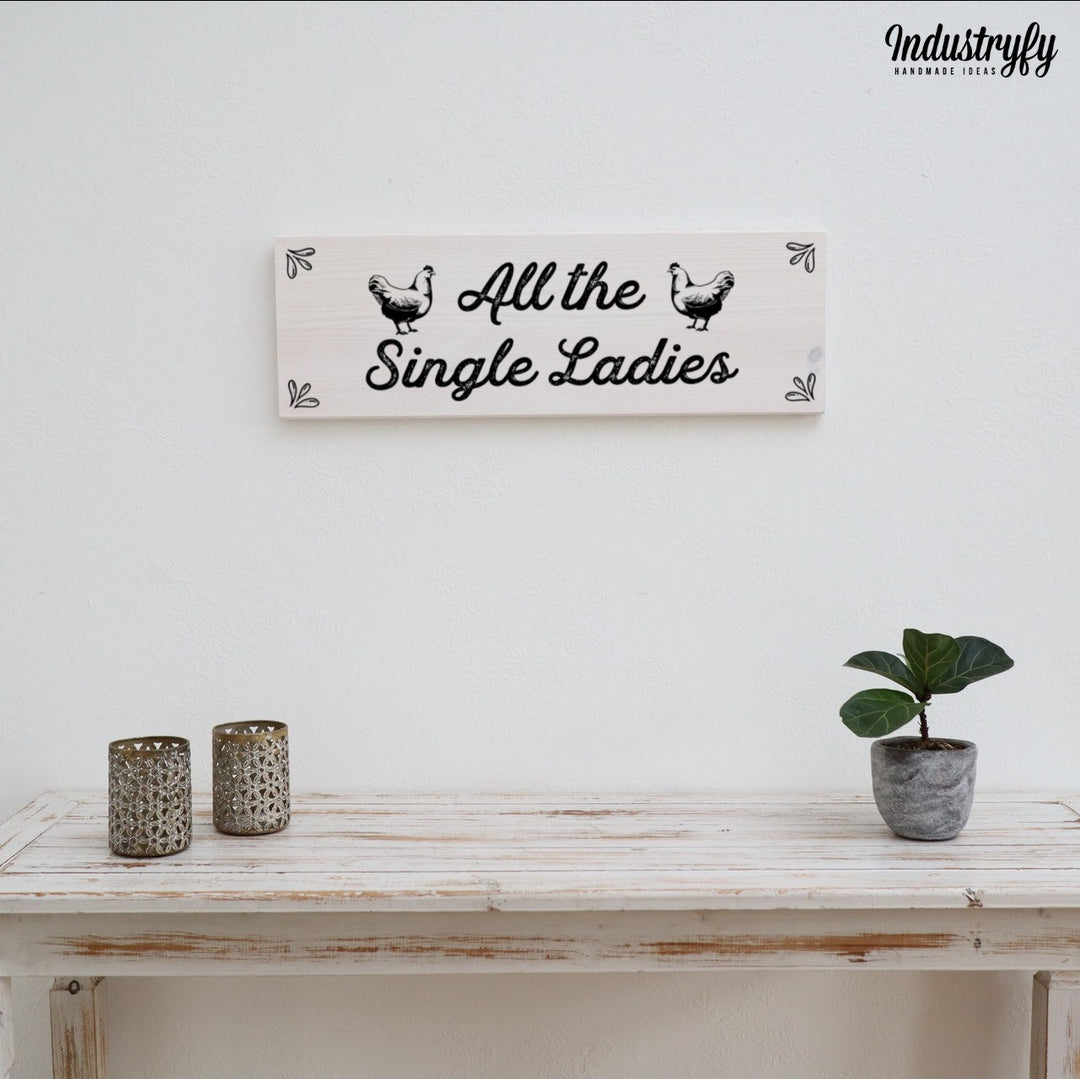 Landhaus Board | All the single ladies