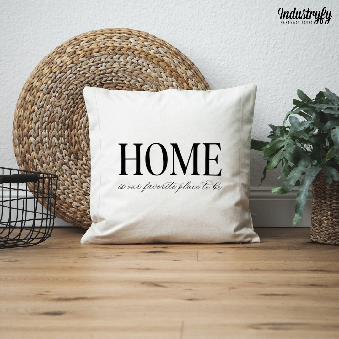 Kissenhülle | Home is our favorite place to be – Industryfy | Dekokissen